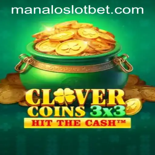 Discover the Excitement of Clovercoin3x3 with MANALOSLOT BET