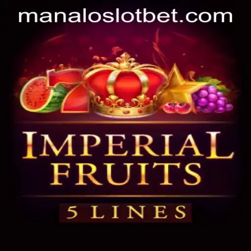 Experience the Thrills of ImperialFruits5 with MANALOSLOT BET
