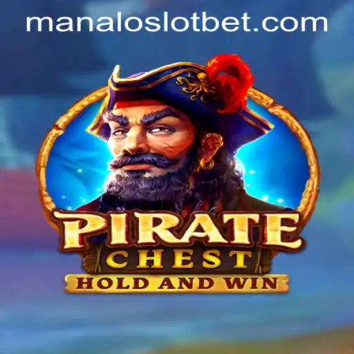 Exploring the Exciting World of PirateChest with MANALOSLOT BET