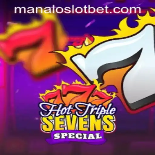 Discover the Thrills and Features of HotTripleSevensSpecial with MANALOSLOT BET