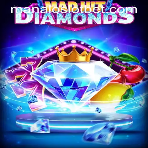 Exploring the Thrilling World of MadHitDiamonds: A Dive into MANALOSLOT BET