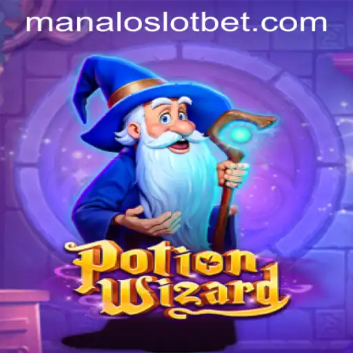Discover the Magical World of PotionWizard: An Exciting Journey with MANALOSLOT BET