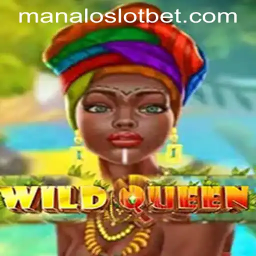 Discover the Exciting World of WildQueen: A New Adventure with MANALOSLOT BET